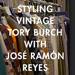 Something Old, Something New with Stylist José Ramón Reyes